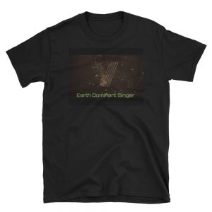 Earth Dominant Singer Black T-Shirt